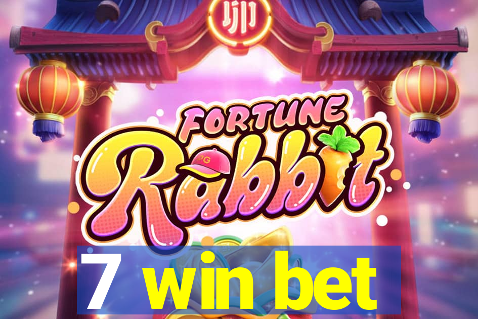 7 win bet