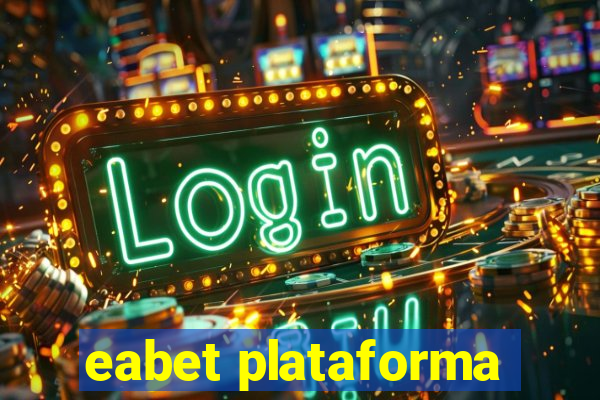 eabet plataforma