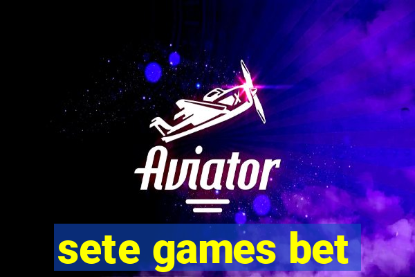 sete games bet