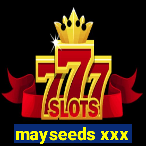 mayseeds xxx