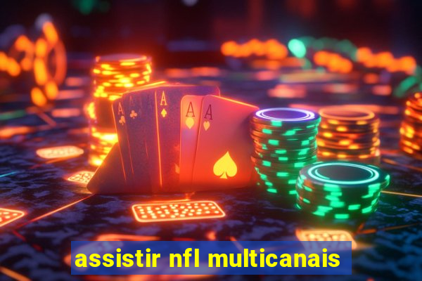 assistir nfl multicanais