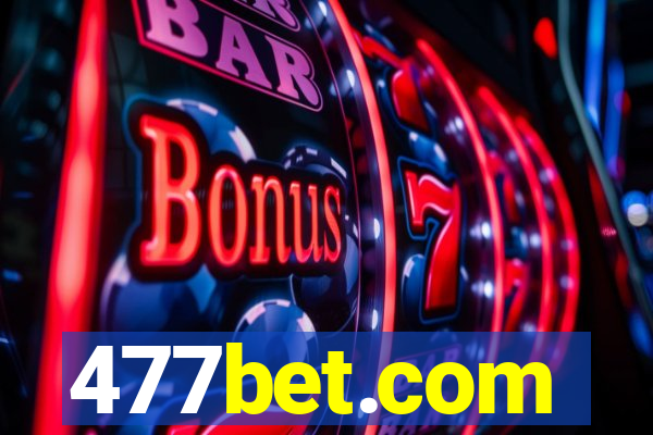 477bet.com