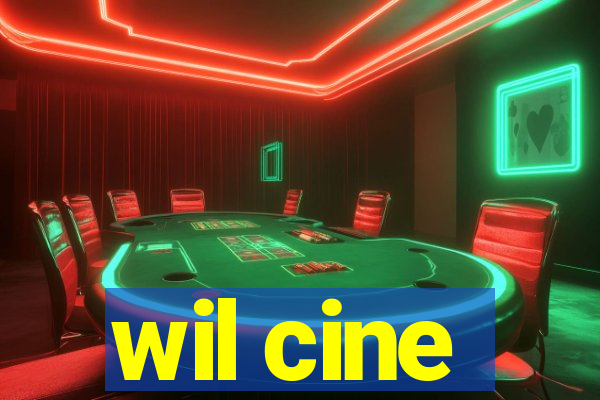 wil cine