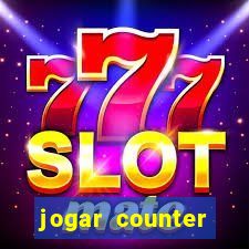 jogar counter strike 1.6 online