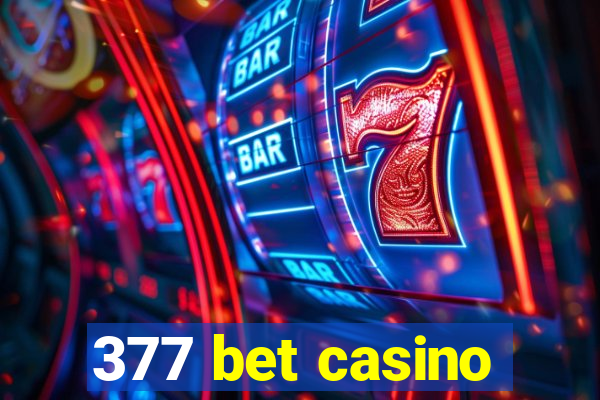 377 bet casino