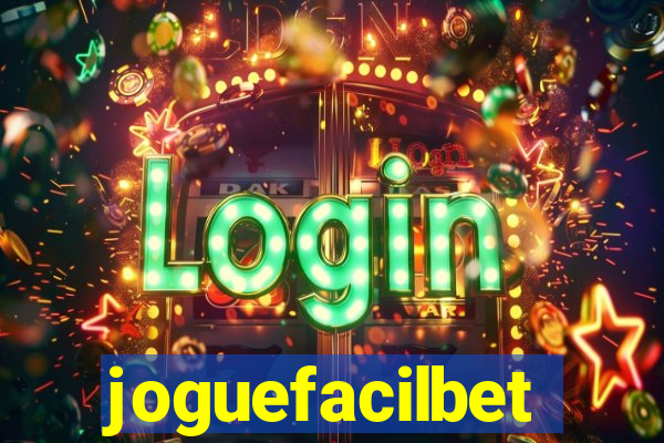 joguefacilbet