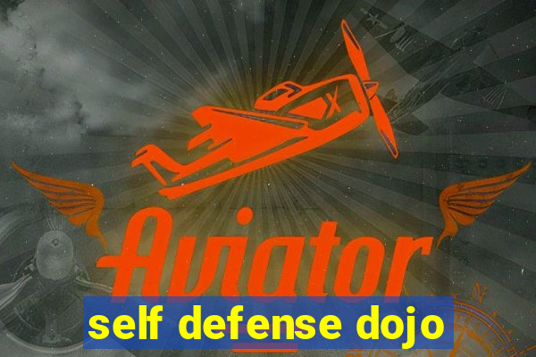 self defense dojo