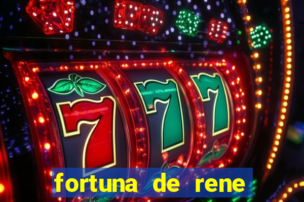 fortuna de rene terra nova