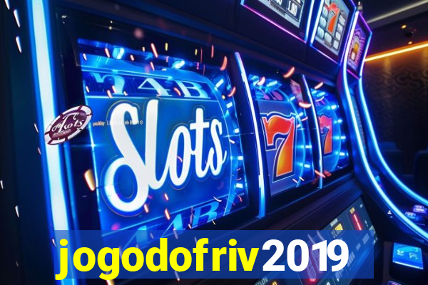jogodofriv2019