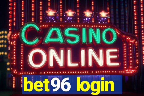 bet96 login