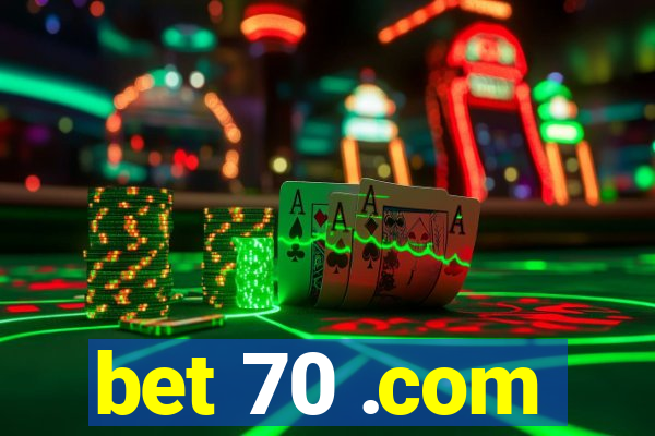 bet 70 .com