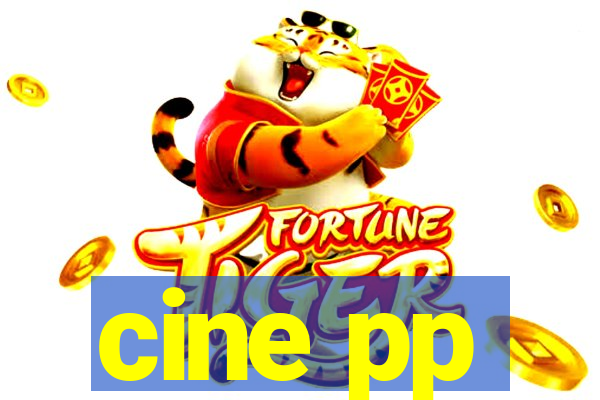 cine pp