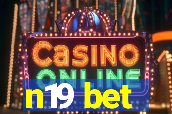n19 bet