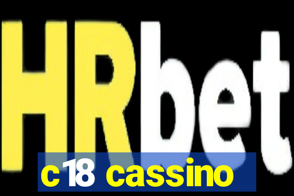 c18 cassino