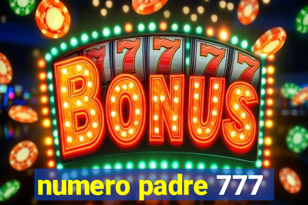 numero padre 777