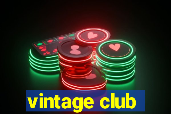 vintage club