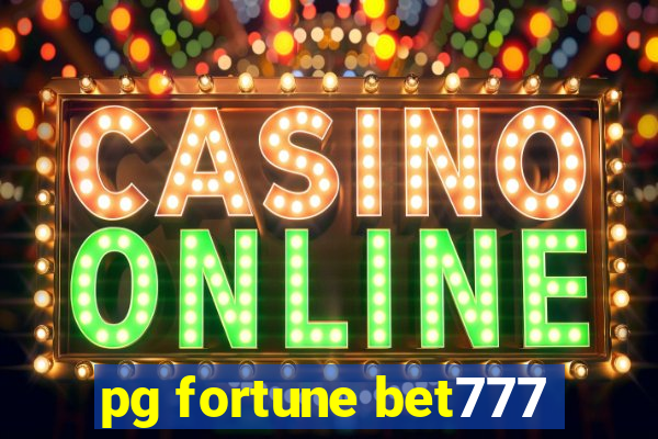 pg fortune bet777