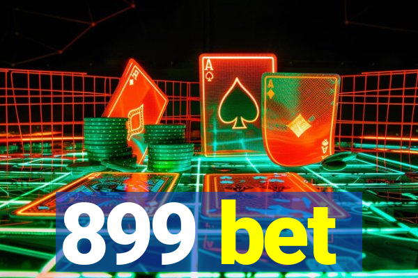 899 bet