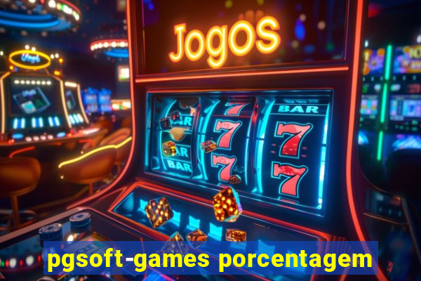 pgsoft-games porcentagem