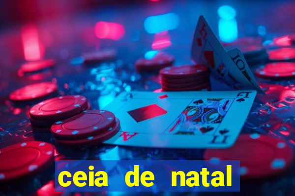 ceia de natal completa pronta