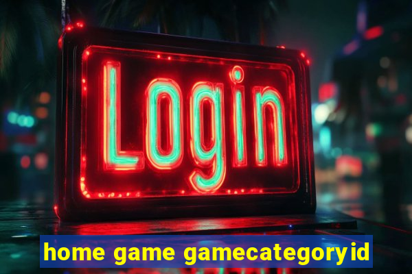 home game gamecategoryid