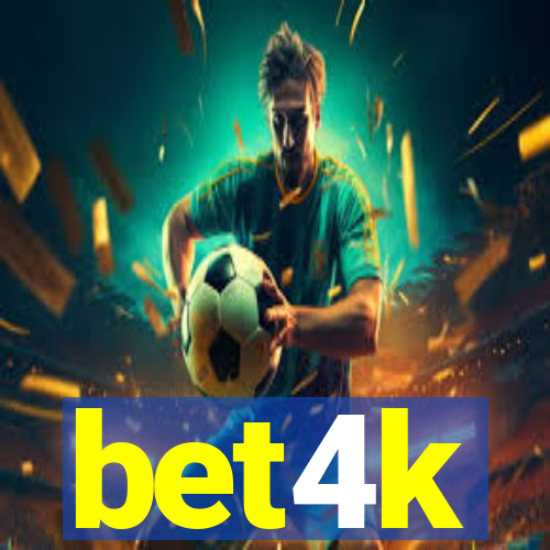 bet4k