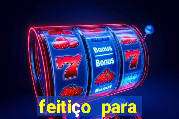 feitiço para afastar rival