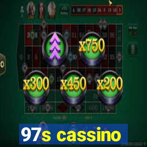 97s cassino