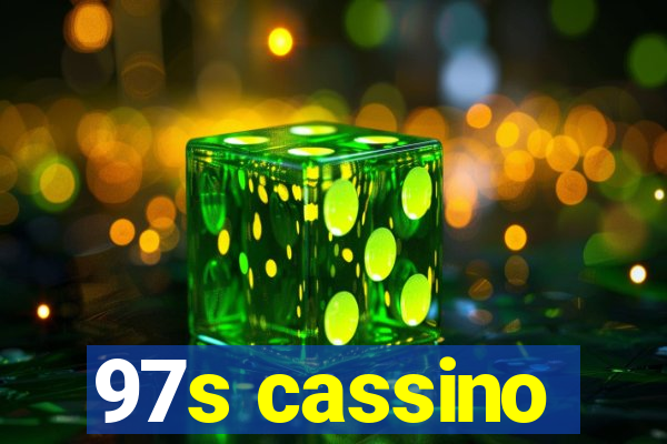 97s cassino