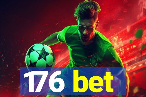 176 bet