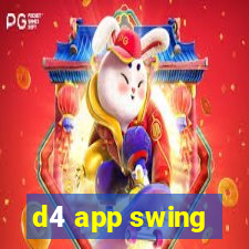 d4 app swing
