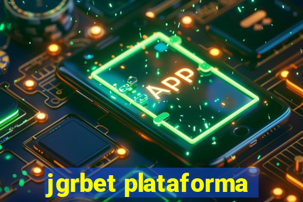 jgrbet plataforma