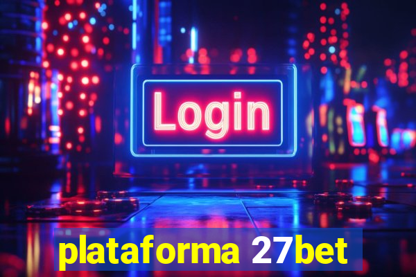 plataforma 27bet