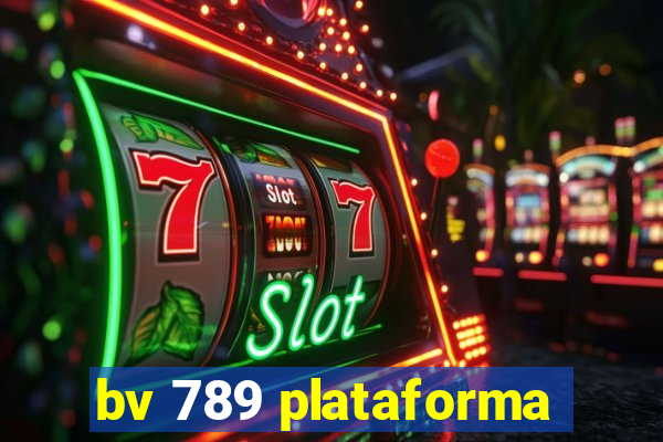 bv 789 plataforma
