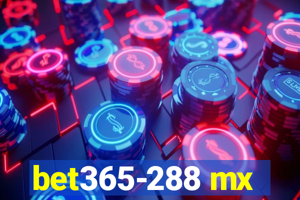 bet365-288 mx