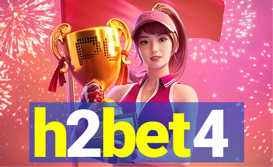 h2bet4