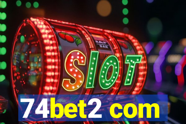 74bet2 com