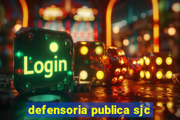 defensoria publica sjc
