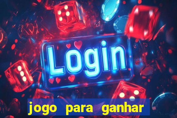 jogo para ganhar dinheiro no pix sem depositar nada