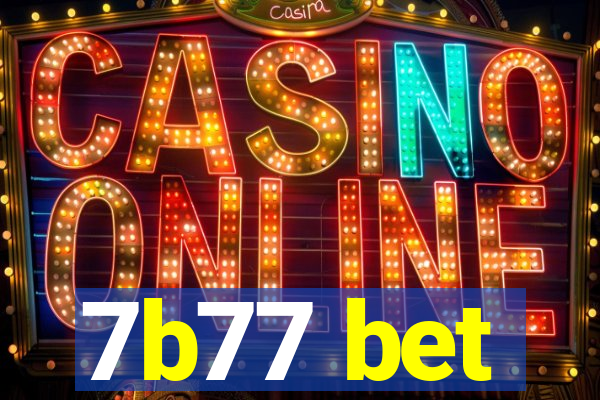 7b77 bet