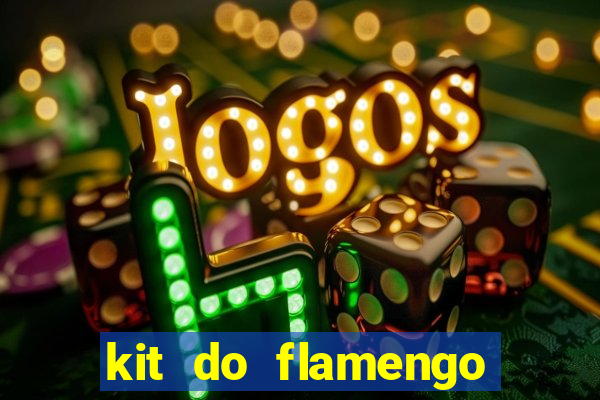 kit do flamengo 2019 dls 19