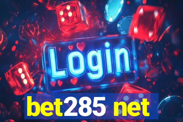 bet285 net