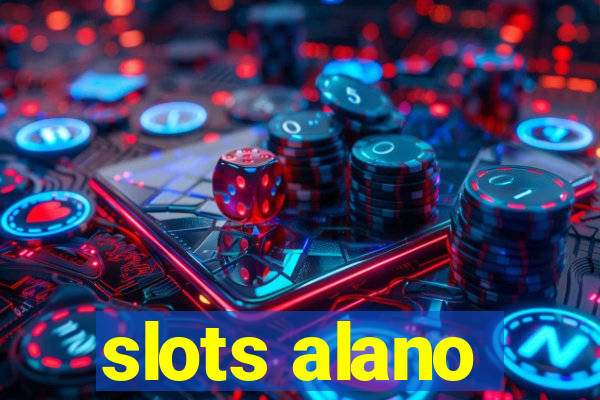 slots alano