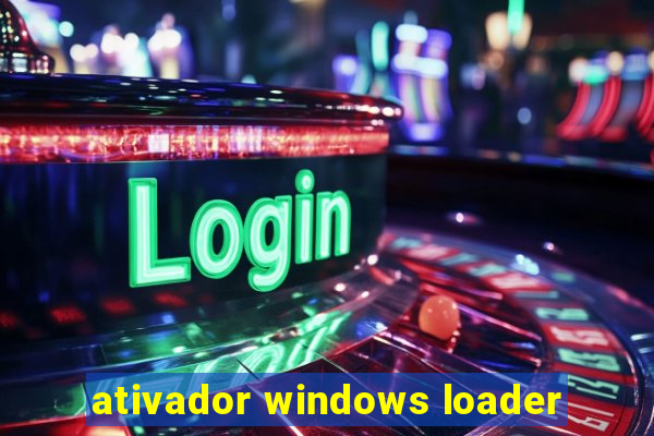 ativador windows loader