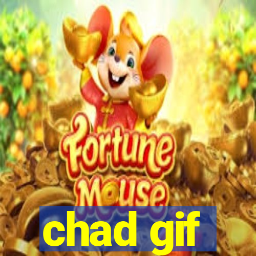 chad gif