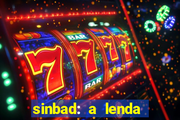 sinbad: a lenda dos sete mares dublado filme completo dublado download