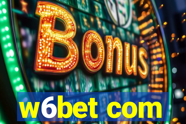 w6bet com