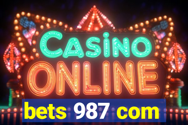 bets 987 com