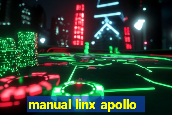 manual linx apollo