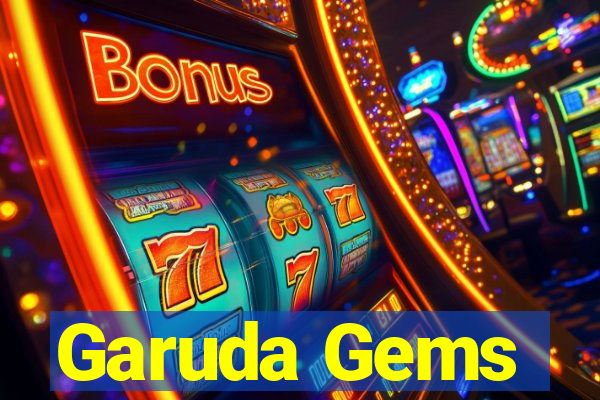 Garuda Gems